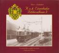 AKTION - (EB03) K.u.k. Eisenbahn-Bilderalbum 3 - bis 1918