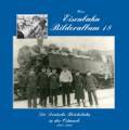 AKTION - (EB18) Eisenbahn-Bilderalbum 18 - Die deutsche Reichsbahn in der Ostmark