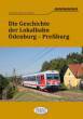 AKTION - Die Geschichte der Lokalbahn denburg - Pressburg