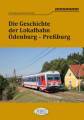 AKTION - Die Geschichte der Lokalbahn denburg - Pressburg