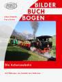 AKTION - Die Achenseebahn - Auf Meterspur von Jenbach zum Achensee