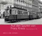 AKTION - Auf den Spuren von Franz Kraus, Wiener Straenbahn um 1950
