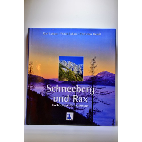 Schneeberg und Rax Hochgebirge für Jedermann