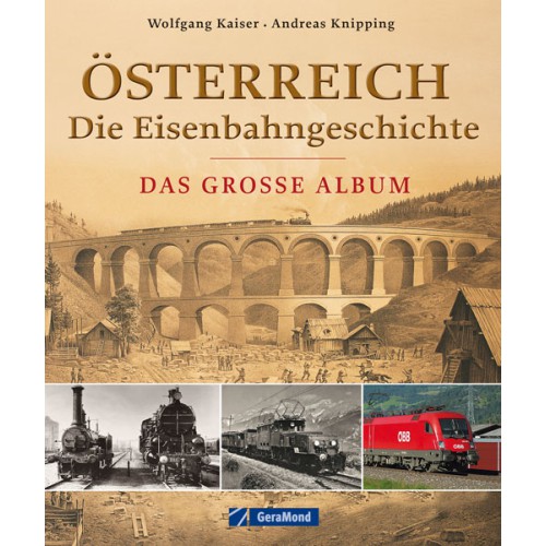 AKTION - Österreich - die Eisenbahngeschichte AKTION - Österreich - die Eisenbahngeschichte